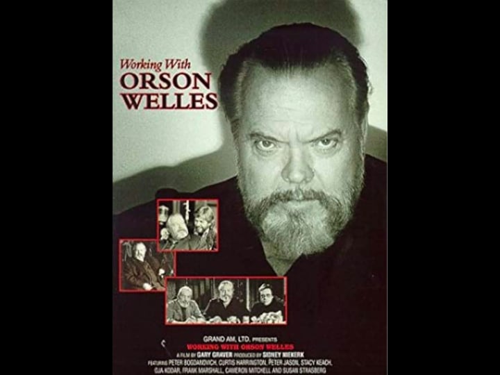 working-with-orson-welles-tt0304952-1