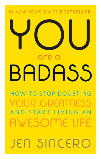 you-are-a-badass-how-to-stop-doubting-your-greatness-and-start-living-an-awesome-life-book-1