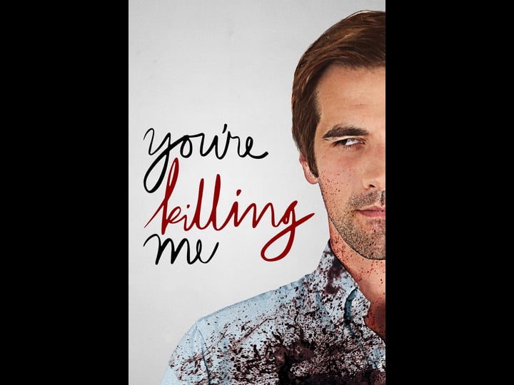 youre-killing-me-4375579-1