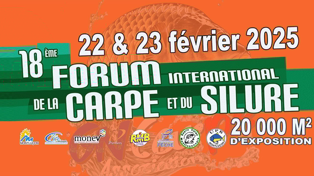 Forum international de la CARPE et du SILURE les 22 et 23 février 2025