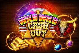 Wild Wild Cash Out