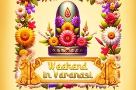 Weekend in Varanasi