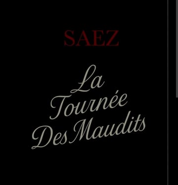 Saez, Lyon. La tournée des maudits