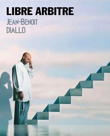 Jean-Benoît Diallo - Libre Arbitre