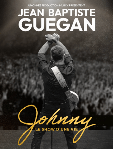 Jean baptiste Guegan le show d’une vie 10 octobre 2026 à  Epinal.