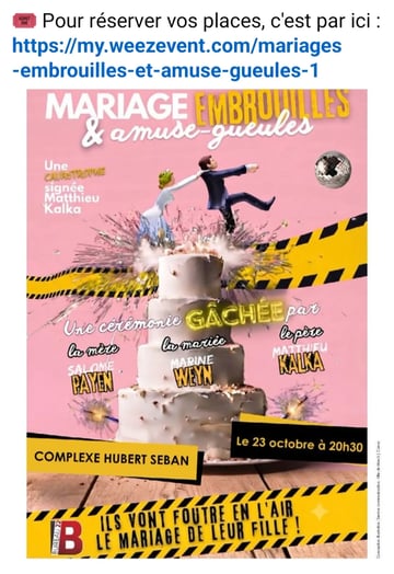 Théâtre " mariage embrouilles et amuse gueules"