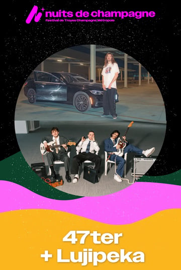 Concerts 47TER + LUJIPEKA 🎶