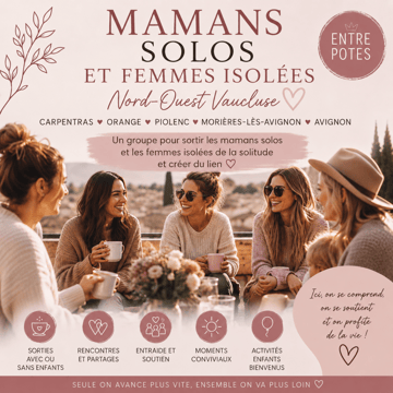 Mamans solos et femmes seules Avignon/Orange/ Carpentras 