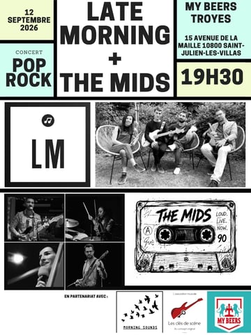 Concert Late Morning et The Mids 