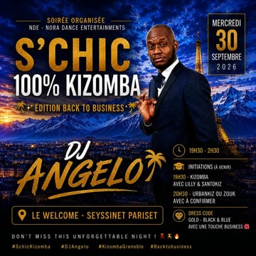 🔥 **SOIRÉE S’CHIC 💯% KIZOMBA** 🌴 🎧 **DJ ANGELO** 
