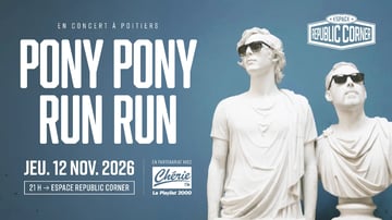 Concert : PONY PONY RUN RUN