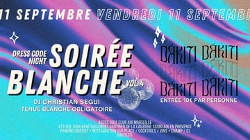 Soirée blanche vol 4 Dj Christian Segui 