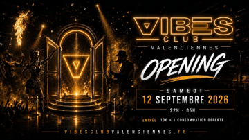 Inauguration du Vibes Club à Valenciennes 