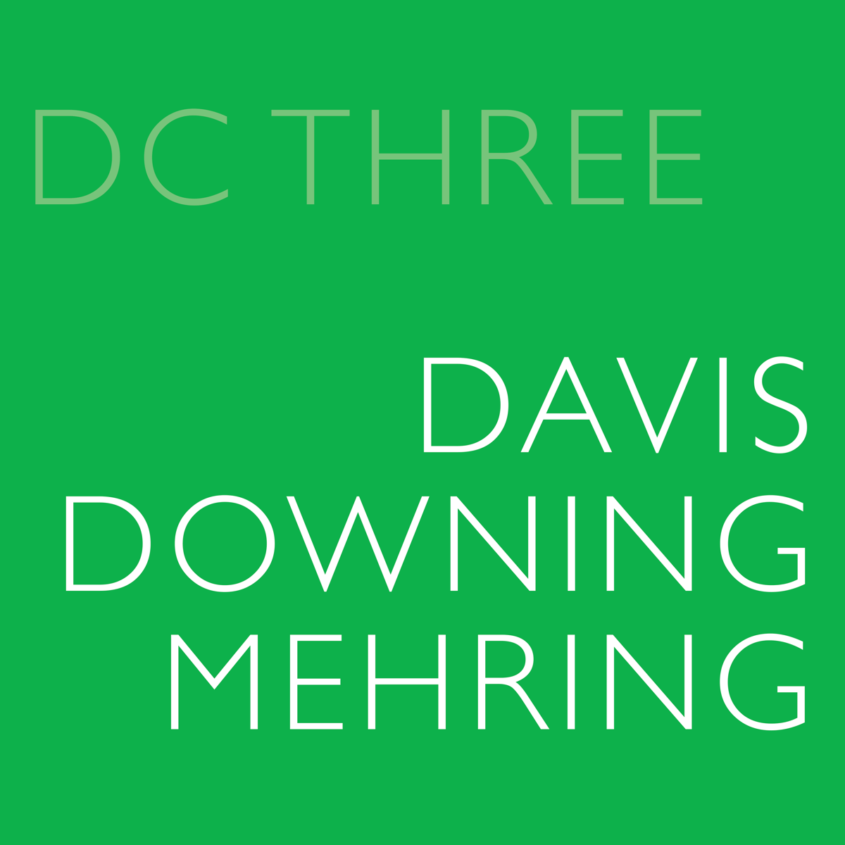 DC Three: Davis, Downing, Mehring