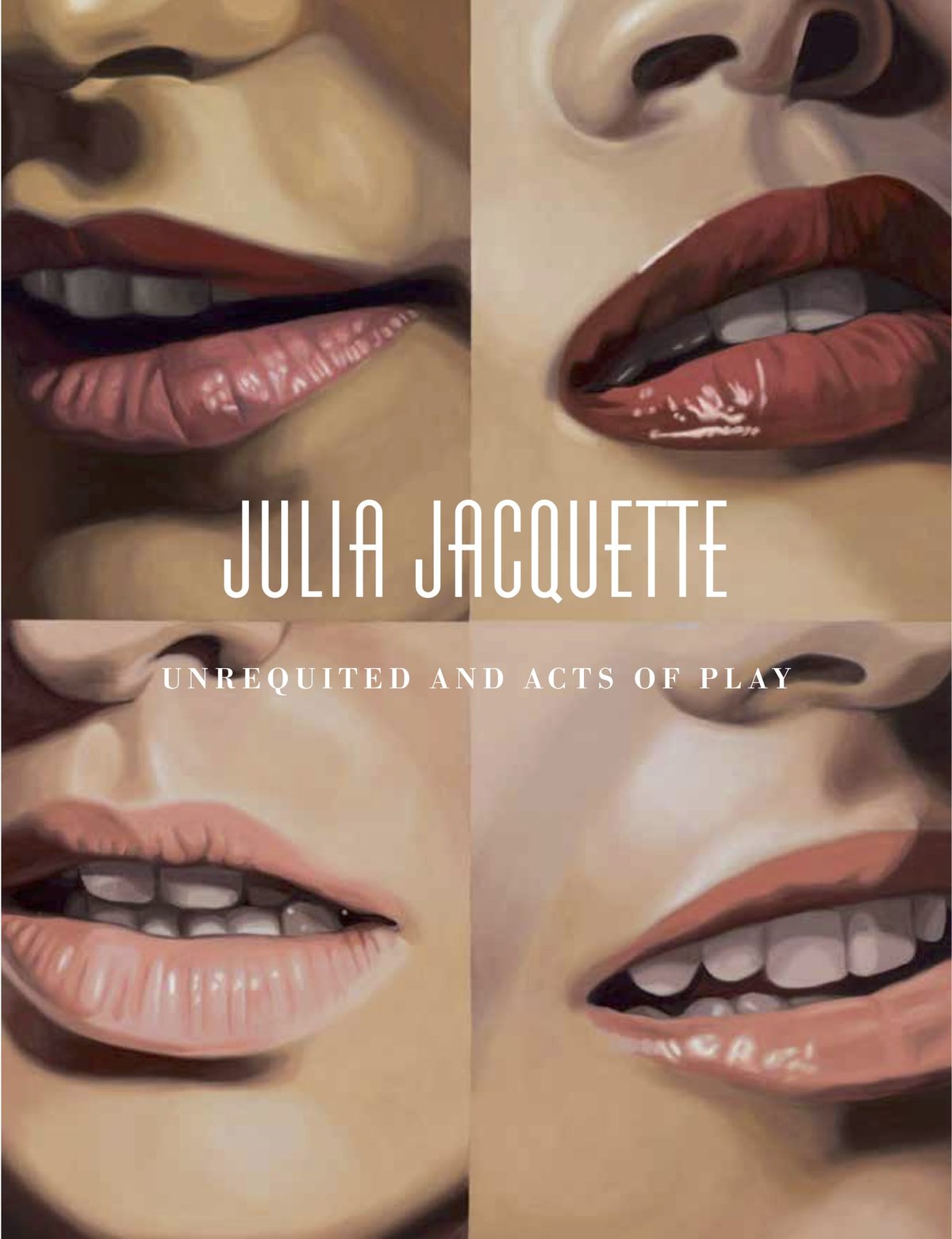 Julia Jacquette: Unrequited and Acts of Play