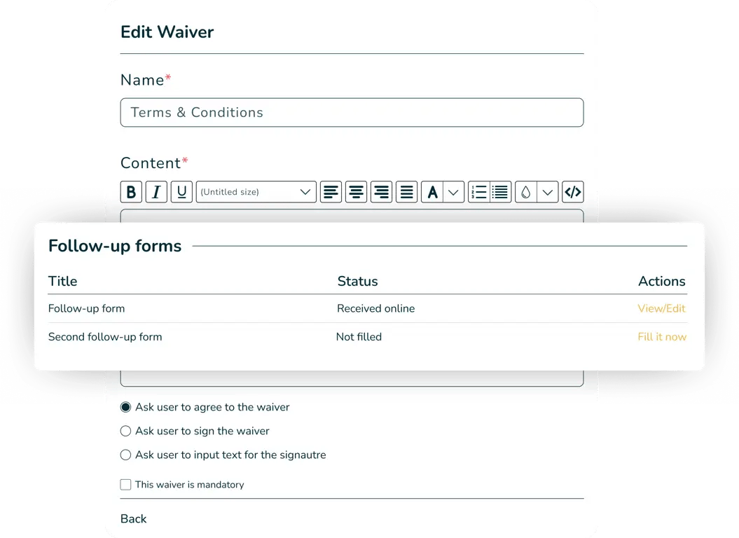 Waivers and Follow-up Forms