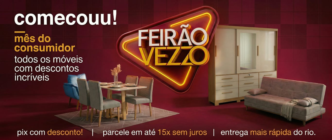 Feirão Vezzo - Todos os móveis com descontos incríveis