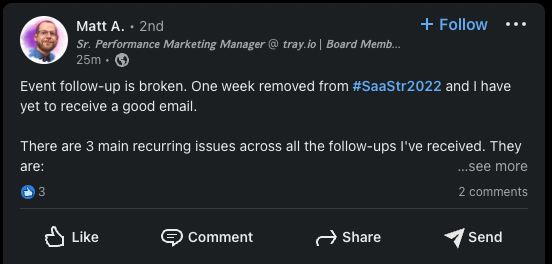 Event follow-up is broken. One week removed from SaaStr2022 and I have yet to receive a good email