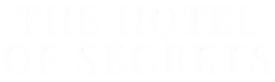 The Hotel of Secrets