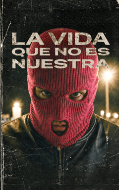 La vida que no es nuestra
