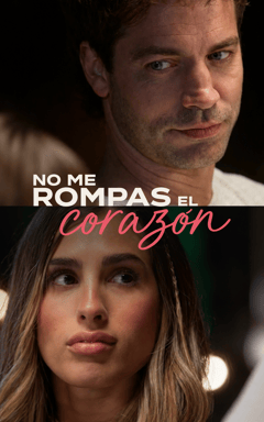 No me rompas el corazón