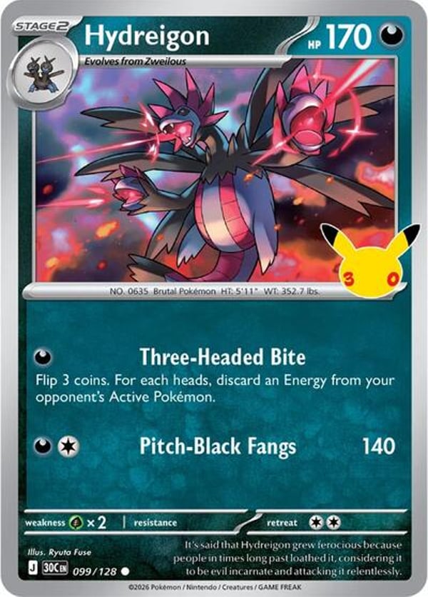 Hydreigon #99 – Common – 30th Celebration