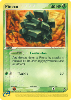 Pineco – Common – Dragon