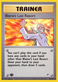 Blaine's Last Resort – Uncommon