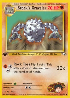 Brock's Graveler – Uncommon
