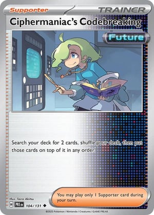 Ciphermaniac's Codebreaking #104/131 | Prismatic Evolutions | Uncommon- Pokeball