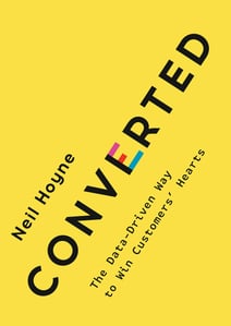 Converted: The Data-Driven Way to Win Customers' Hearts 