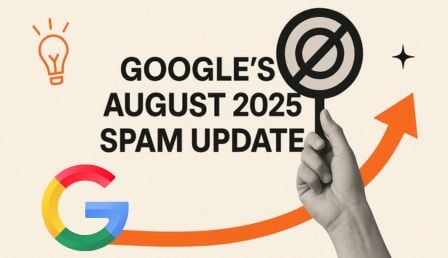 Google August 2025 Spam update