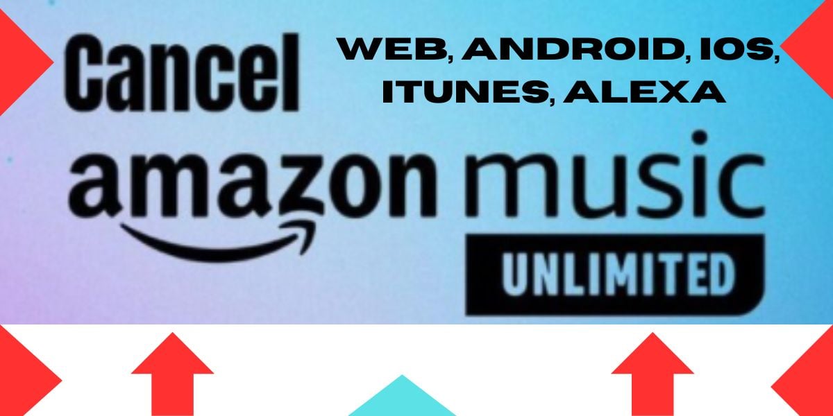 In this image show how to cancel music in web. ios, alexa, itunes,android and more