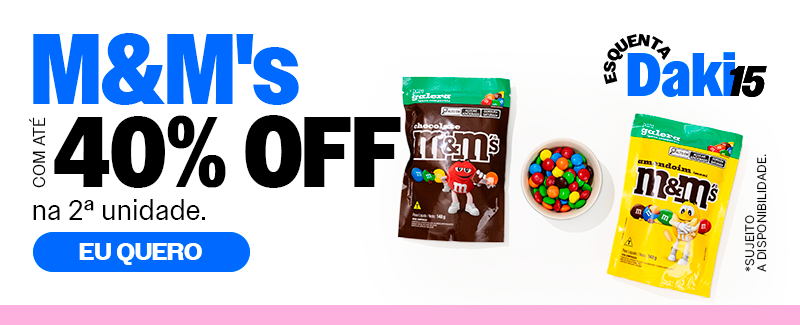 M&M's até 40% OFF na 2ª un!