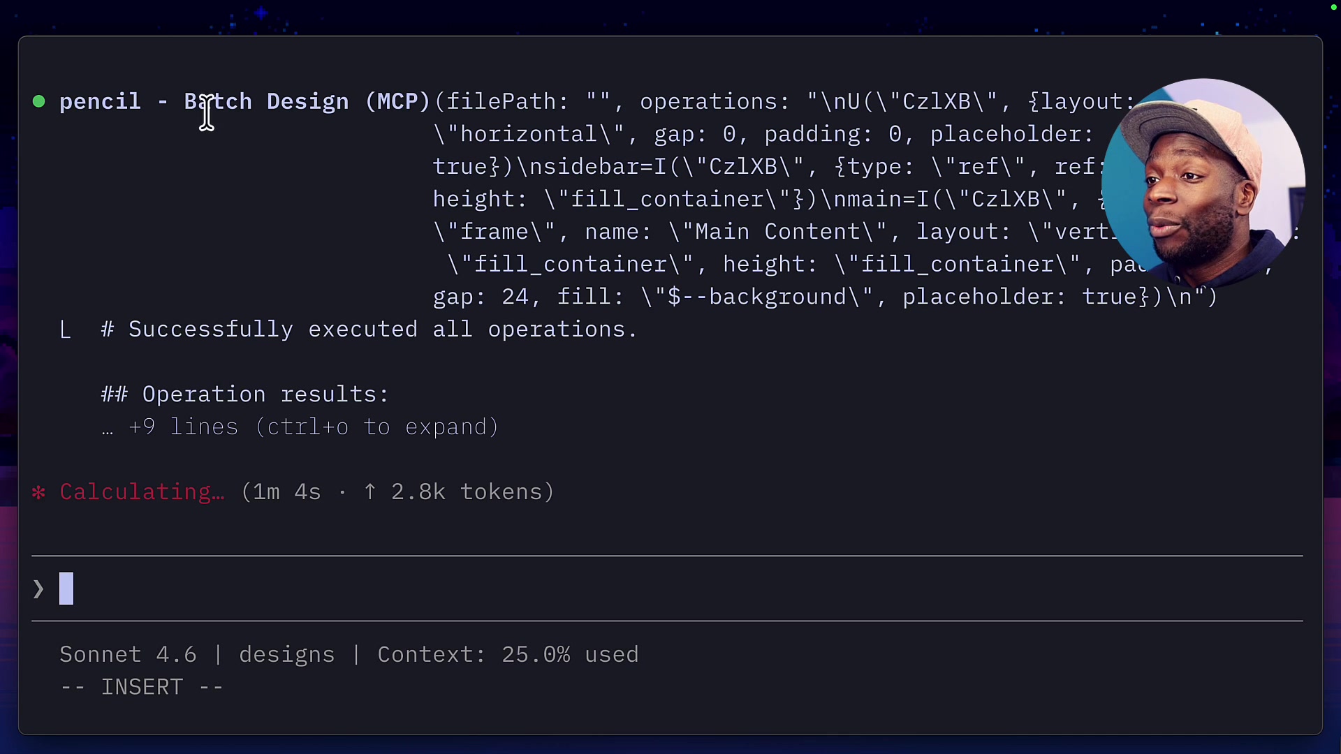 The terminal output showing Claude Code processing the prompt and executing `pencil - Batch Design (MCP)` commands, detailing the operations being sent to the Pencil canvas.