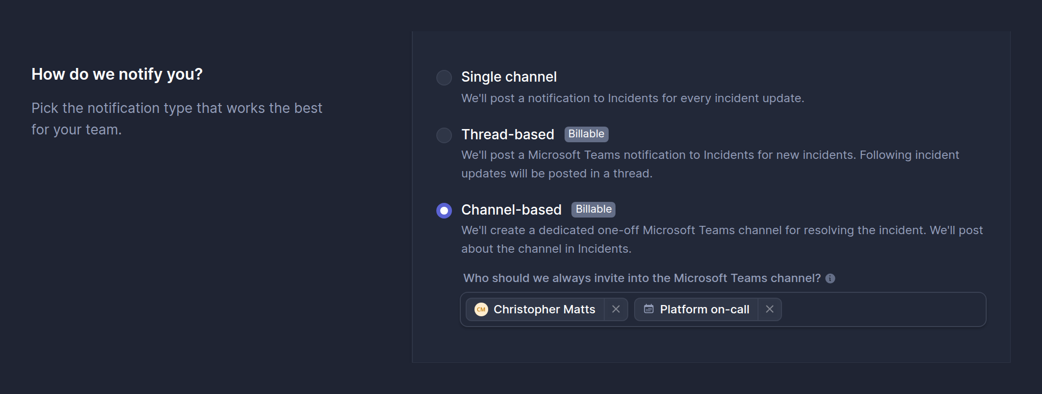 Channel-based selected under How do we notify you?, with a team lead and an on-call schedule always invited
