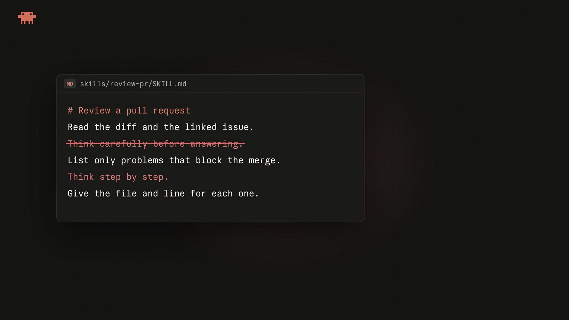 An animation showing that removing "Think carefully" and "Think step by step" from a prompt for reviewing a pull request does not degrade the quality of the output.