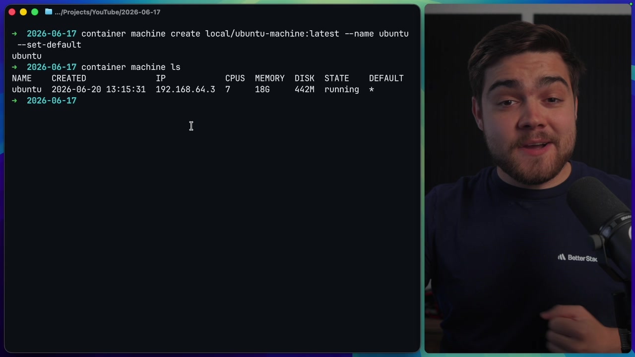 The output of the `container machine ls` command, showing a table with details of the running Ubuntu machine, including its IP, CPU, and memory allocation.