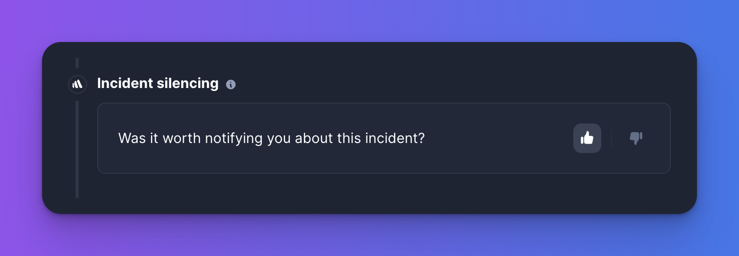 Screenshot of giving feedback to incident silencing