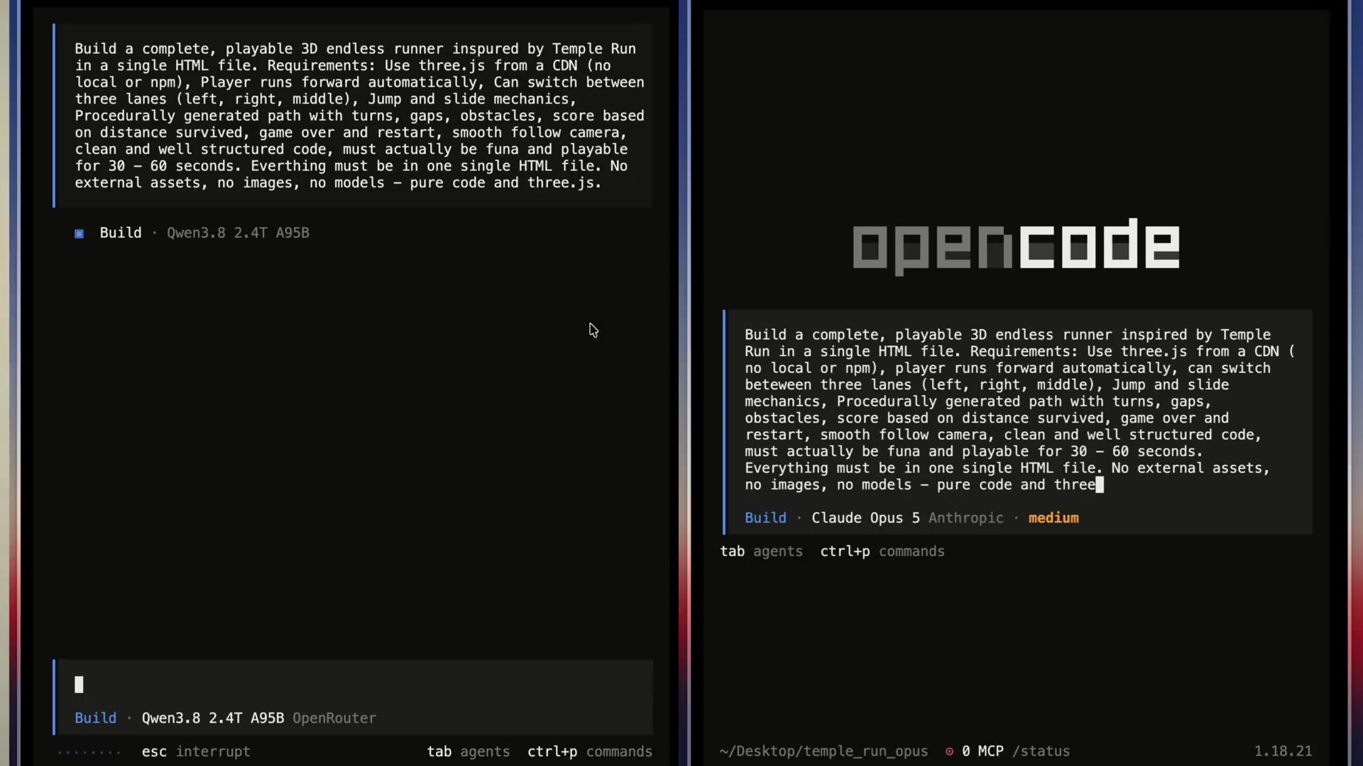 A side-by-side terminal view showing the identical prompt being entered for Qwen (left) and Claude Opus 5 (right).
