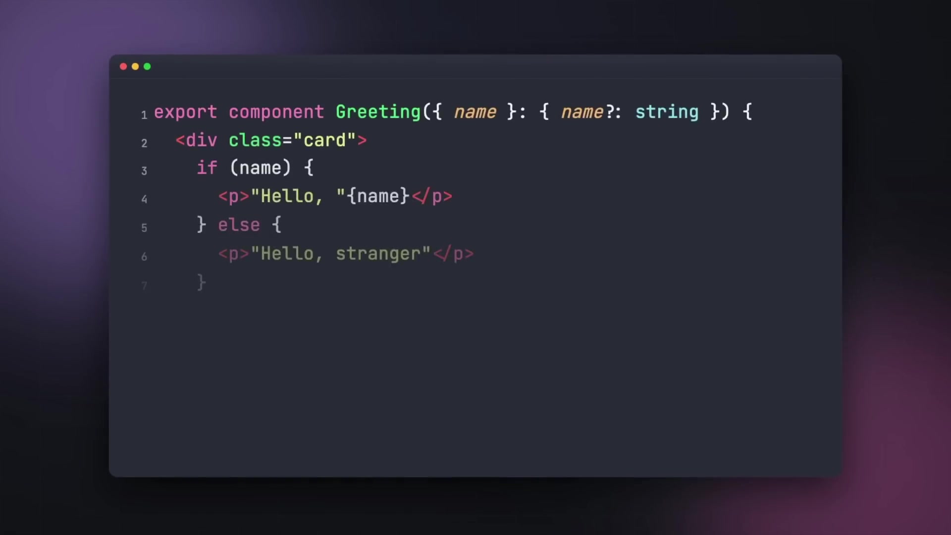 Introductory TSRX component code showing the component keyword and if/else statement