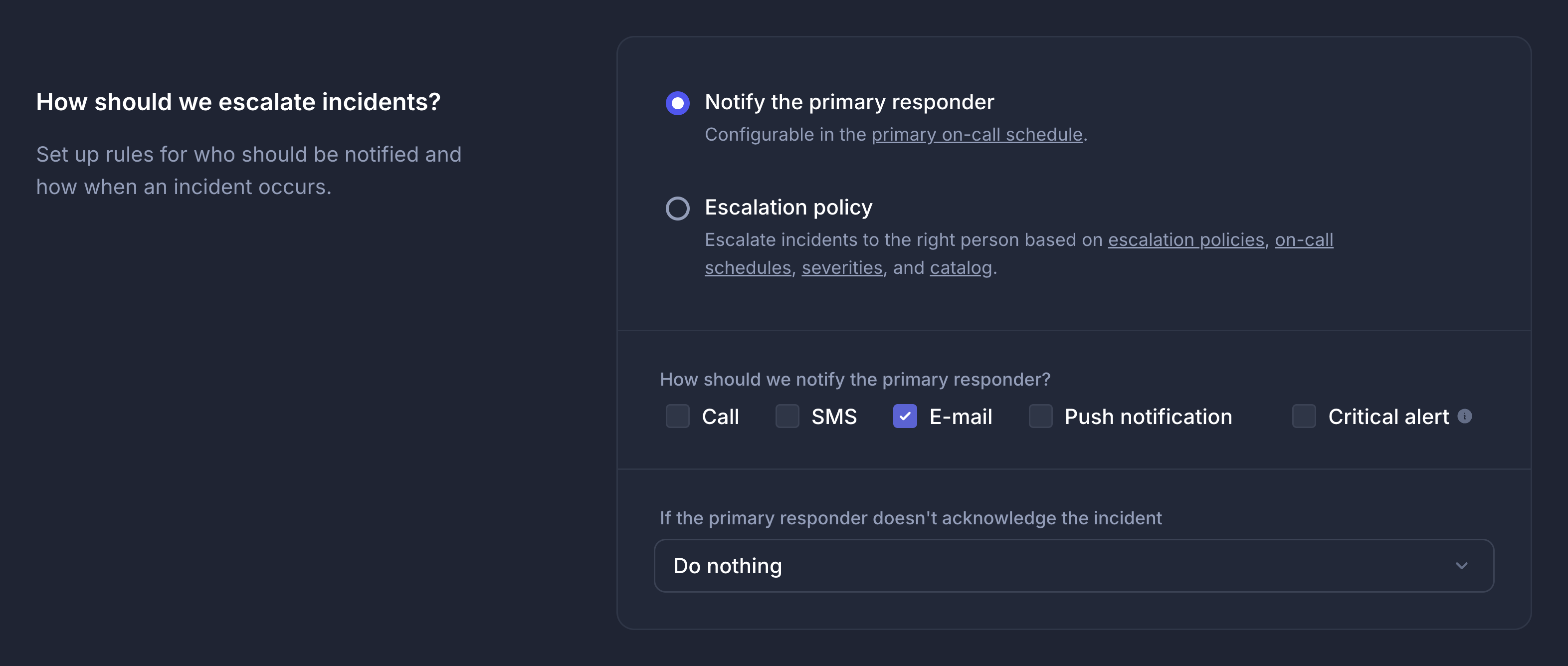 How should we escalate incidents section with notification options