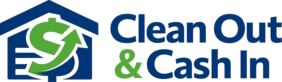 Clean Out & Cash In