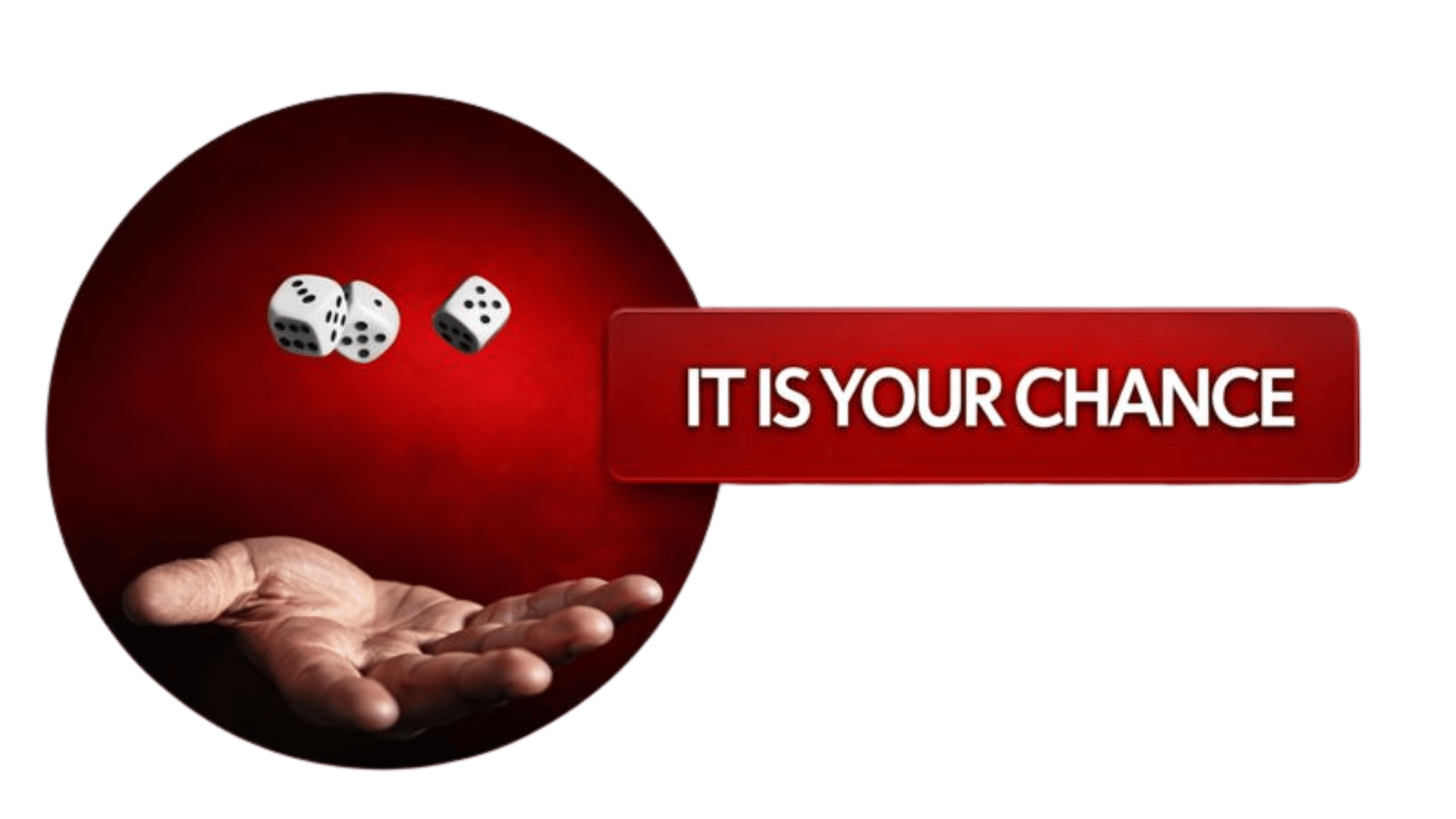 It is Your Chance