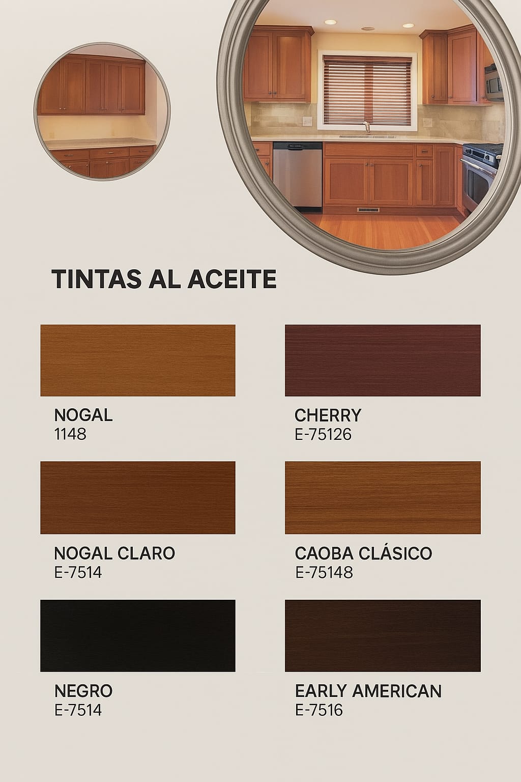 Paint swatches for wood finishes: Nogal, Cherry, Nogal Claro, Caoba Clásico, Negro, Early American. Kitchen image shown.