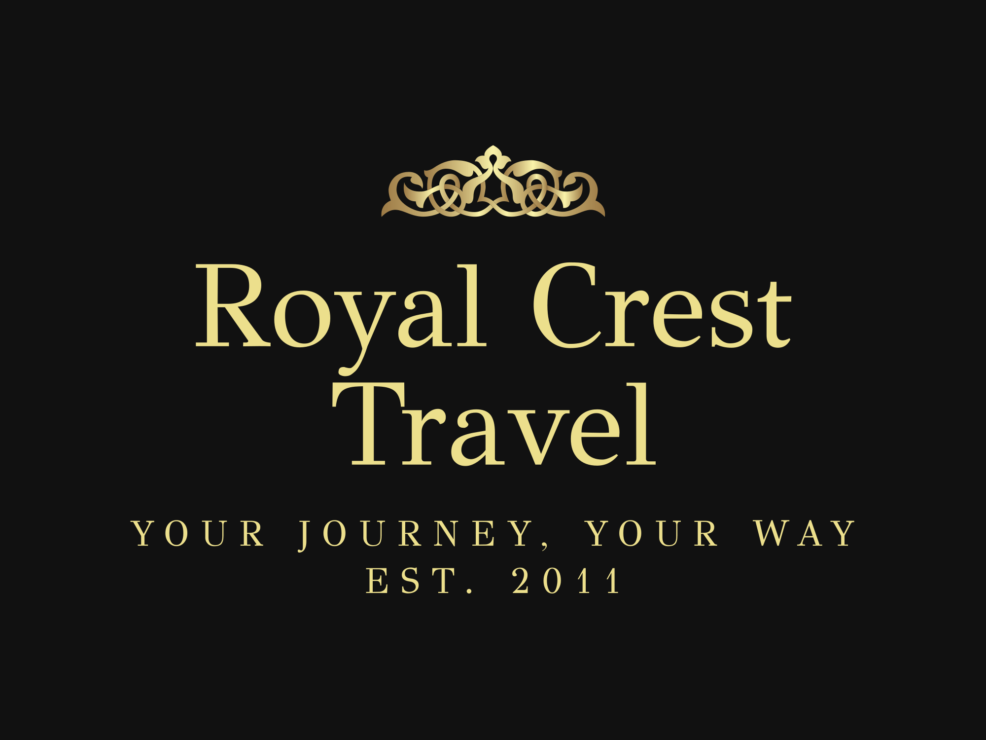 Royal Crest Travel logo with gold text and ornate crown graphic. Tagline: "Your Journey, Your Way Est. 2011."