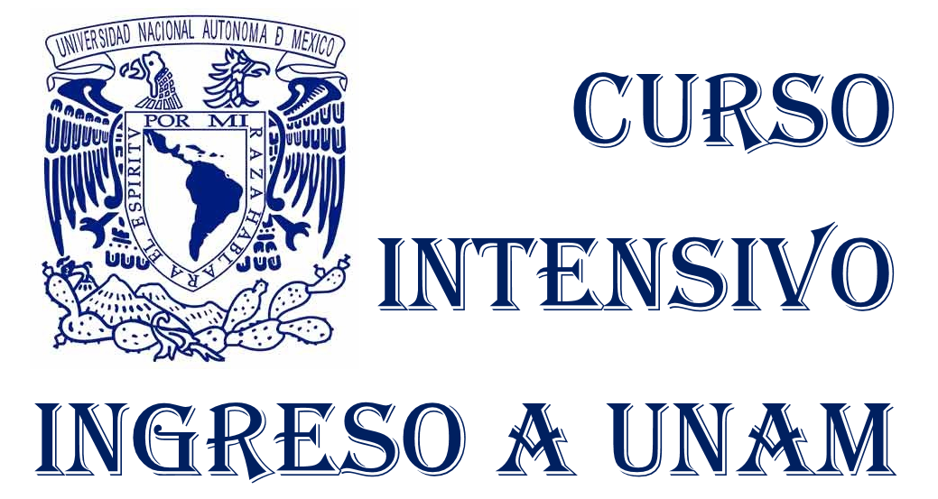 UNAM crest with text: "Curso Intensivo Ingreso a UNAM" in stylized blue font on a white background.