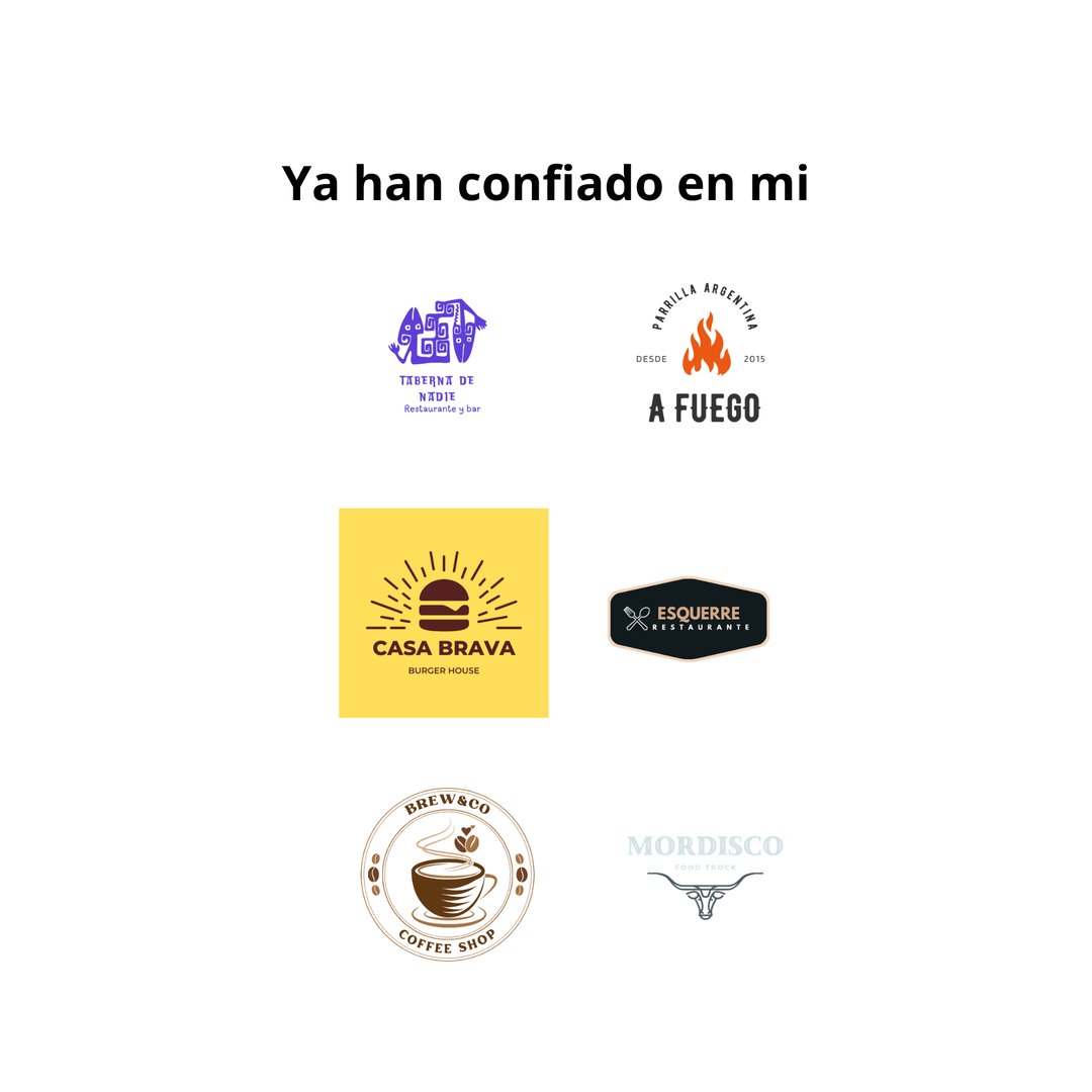 Collage of various restaurant and coffee shop logos with text above saying Ya han confiado en mi.