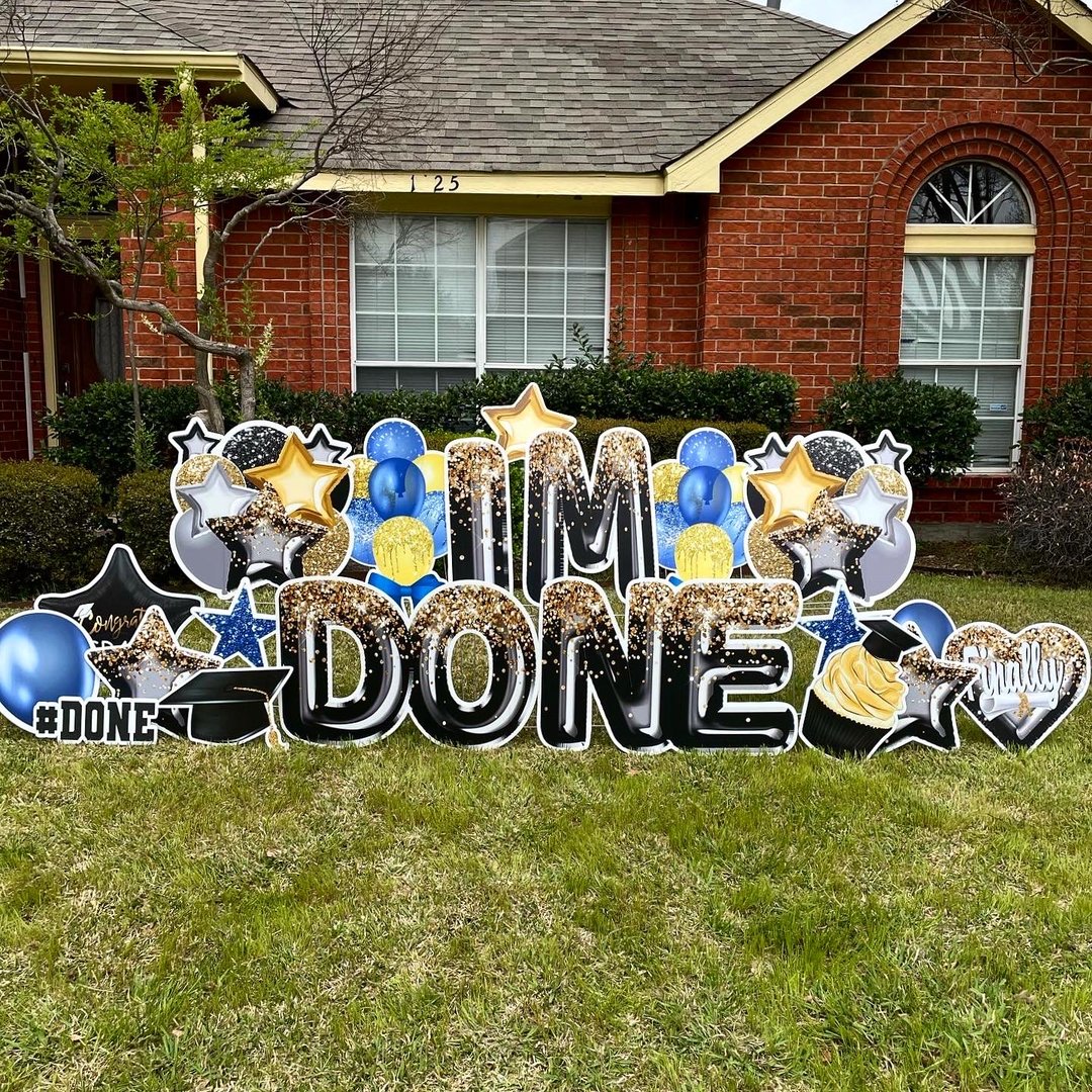 I'm Done yard display