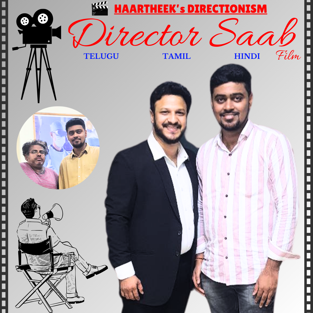 Two men posing in front of a "Director Saab" film poster featuring Telugu, Tamil, and Hindi languages.